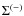 $\Sigma^{(-)}$
