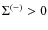 $\Sigma^{(-)} > 0$