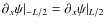 $\partial_x\psi\vert _{-L/2} = \partial_x\psi\vert _{L/2}$