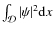$\int_{{\cal D}} \vert\psi\vert^2 {\rm d}x$