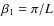 $\beta _1 = \pi /L$