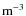 \ensuremath{{\rm m^{-3}}}