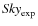 ${\it Sky}_{\rm exp}$