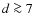 $d\ga7$
