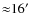 ${\approx}16\hbox{$^\prime$ }$