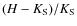 $(H-K_{{\rm S}})/K_{{\rm S}}$