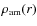 $\rho_{\rm am}(r)$