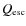 $Q_{\rm esc}$