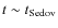 $t\sim t_{\rm Sedov}$