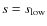 $s=s_{\rm low}$