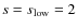 $s=s_{\rm low}=2$