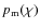 $p_{\rm m}(\chi)$