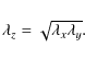 \begin{displaymath}%
\lambda_{z} = \sqrt{\lambda_{x}\lambda_{y}}.
\end{displaymath}