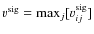 $v^{\rm sig}
= \max_j[v_{ij}^{\rm sig}]$