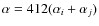 $\alpha = 4{1}{2}(\alpha_i+\alpha_j)$