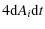 $\displaystyle 4{{\rm d} A_i}{{\rm d}t}$
