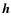 $\vec{h}$