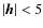 $\vert\vec{h}\vert<5$