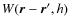 $W(\vec{r}-\vec{r}',h)$
