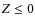 $Z\le 0$