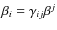 $\beta_i =\gamma_{ij}\beta^j$