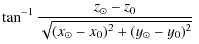 $\displaystyle \tan^{-1}\frac{z_{\odot}-z_{0}}{\sqrt{(x_{\odot}-x_{0})^{2}+(y_{\odot}-y_{0})^{2}}}~$
