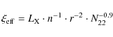\begin{displaymath}%
\xi_{{\rm eff}}=L_{{\rm X}}\cdot n^{-1}\cdot r^{-2}\cdot N_{22}^{-0.9}
\end{displaymath}