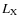 $L_{{\rm X}}$
