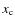 $x_{\rm c}$