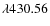 $\lambda 430.56$