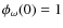 $\phi_\omega(0)=1$