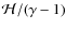 ${\cal H}/(\gamma - 1)$