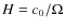 $H=c_0/\Omega$