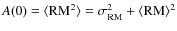 $A(0)=\langle {\rm RM}^2 \rangle=\sigma^2_{\rm RM}+\langle {\rm RM} \rangle^2$