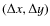 $(\Delta x,\Delta y)$