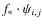 $f_{\ast}\cdot\psi_{i,j}$