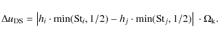 \begin{displaymath}%
\Delta u_{\rm DS} = \left\vert h_i \cdot \min({\rm St}_i,1/...
... St}_j,1/2) \right\vert \: \cdot \ensuremath{\Omega_{\rm k}} .
\end{displaymath}