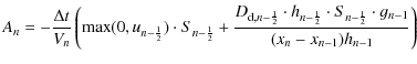 $\displaystyle A_n = -\frac{\Delta t}{V_n} \left( {\rm max}(0,u_{n-\frac{1}{2}})...
...ac{1}{2}} \cdot S_{n-\frac{1}{2}} \cdot g_{n-1}}{(x_n-x_{n-1}) h_{n-1}} \right)$
