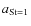 $a_{\rm {\rm St}=1}$