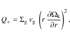\begin{displaymath}%
Q_+ = \ensuremath{\Sigma_{\rm g}}\: \ensuremath{\nu_{\rm g}...
...{\partial \ensuremath{\Omega_{\rm k}} }{\partial r} \right)^2,
\end{displaymath}