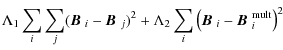 $\displaystyle \Lambda_1 \sum_{i} \sum_j (\mbox{{\boldmath$B$ }}_i - \mbox{{\bol...
...} \left(\mbox{{\boldmath$B$ }}_i - \mbox{{\boldmath$B$ }}^{\rm mult}_i\right)^2$