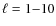 $\ell=1{-}10$