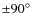 $\pm90\hbox{$^\circ$ }$