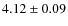$4.12\pm0.09$