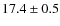 $17.4\pm0.5$