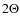 $2\Theta$