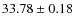 $33.78 \pm 0.18$
