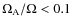 ${\Omega_{\rm
A}}/\Omega< 0.1$