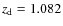 $z_{\rm d} = 1.082$