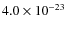 $4.0 \times 10^{-23}$